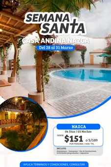 Oferta de viaje nacional semana santa nazca casa andina precios